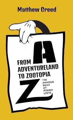 From Adventureland to Zootopia - Matthew Creed