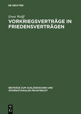 Vorkriegsvertr&auml;ge in Friedensvertr&auml;gen - Ernst Wolff