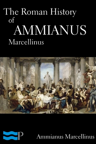 Roman History of Ammianus Marcellinus