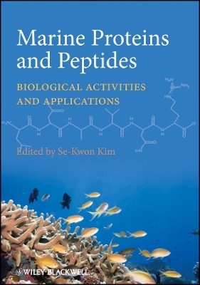 Marine Proteins and Peptides – Biological Activities and Applications