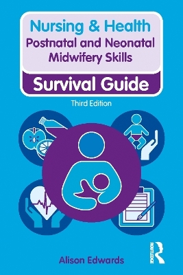 Postnatal and Neonatal Midwifery Skills - Alison Edwards