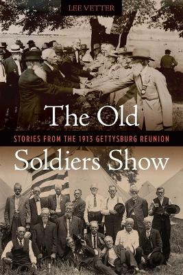 The Old Soldiers Show - Lee Vetter