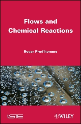 Flows and Chemical Reactions
