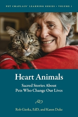 Heart Animals - Rob Gierka, Karen Duke