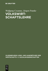 Volkswirtschaftslehre - Wolfgang Cezanne, J&uuml;rgen Franke