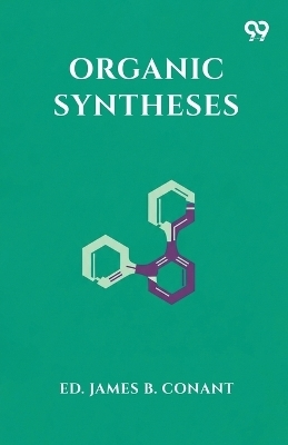 Organic Syntheses - Ed James B Conant
