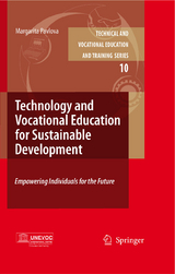 Technology and Vocational Education for Sustainable Development - Margarita Pavlova