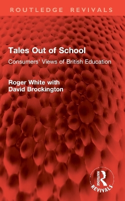 Tales Out of School - Roger White, David Brockington