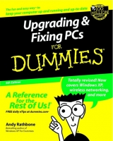 Upgrading and Fixing PCs For Dummies - Rathbone, Andy