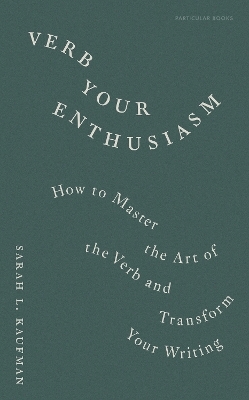 Verb Your Enthusiasm