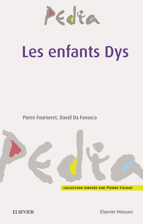 Les enfants Dys -  David Da Fonseca,  Pierre Fourneret