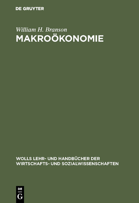 Makro&ouml;konomie - William H. Branson