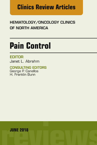 Pain Control, An Issue of Hematology/Oncology Clinics of North America