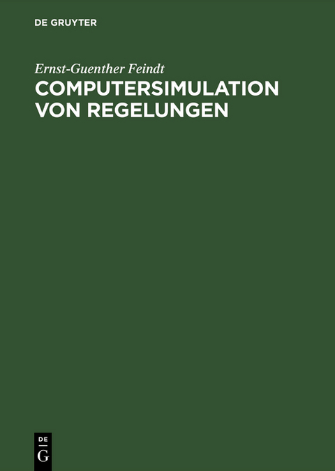 Computersimulation von Regelungen - Ernst-Guenther Feindt