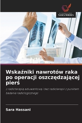 Wskaźniki nawrotów raka po operacji oszczędzającej pierś