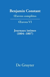 Journaux intimes (1804&ndash;1807) suivis de Affaire de mon p&egrave;re (1811) - 