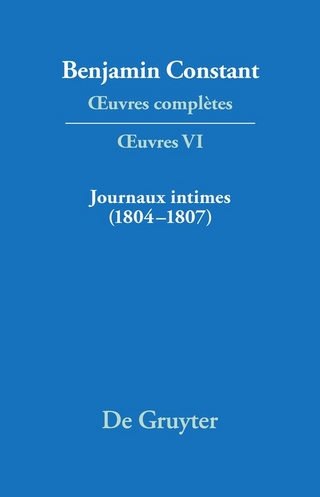Journaux intimes (1804–1807) suivis de Affaire de mon père (1811)