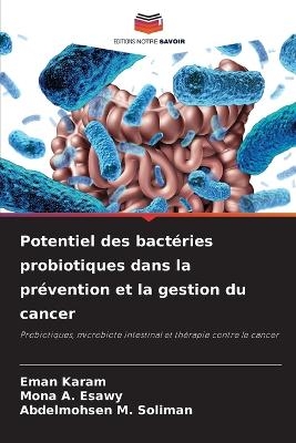 Potentiel des bactéries probiotiques dans la prévention et la gestion du cancer