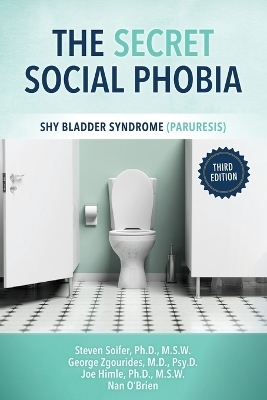 The Secret Social Phobia - Steven Soifer