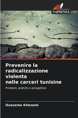 Prevenire la radicalizzazione violenta nelle carceri tunisine