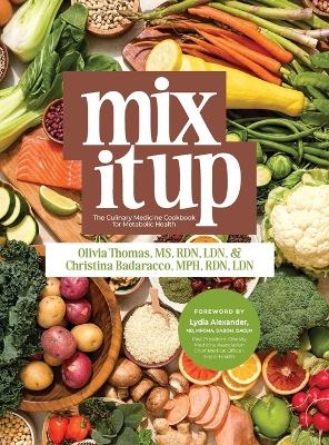 Mix It Up - Olivia Thomas,  Badaracco
