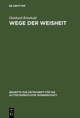Wege der Weisheit - Diethard R&ouml;mheld