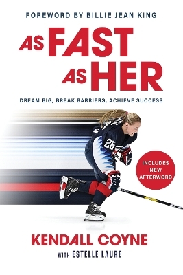 As Fast As Her - Kendall Coyne