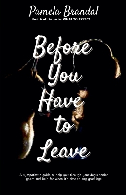 Before you Have to Leave - Pamela Brandal