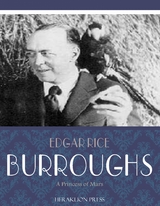 Princess of Mars -  Edgar Rice Burroughs