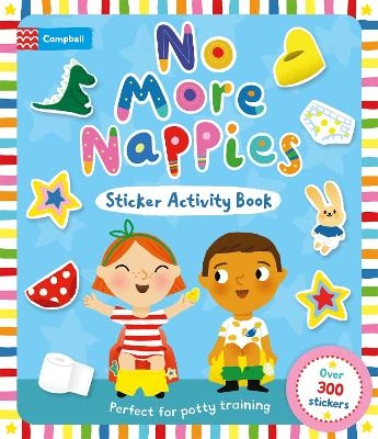 No More Nappies Sticker Activity Book - Campbell Books