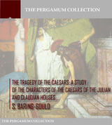 Tragedy of the Caesars -  Sabine Baring-Gould