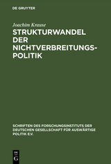 Strukturwandel der Nichtverbreitungspolitik - Joachim Krause