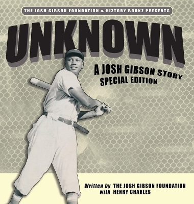 Unknown - The Josh Gibson Foundation, Henry Charles