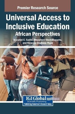 Universal Access to Inclusive Education: African Perspectives - 