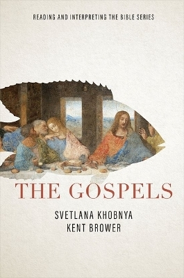 The Gospels - Svetlana Khobnya