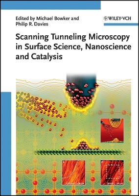Scanning Tunneling Microscopy in Surface Science - M Bowker