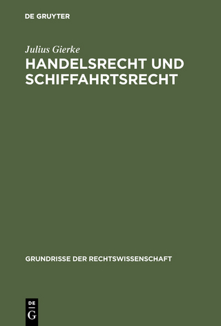Handelsrecht und Schiffahrtsrecht