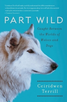 Part Wild - Ceiridwen Terrill