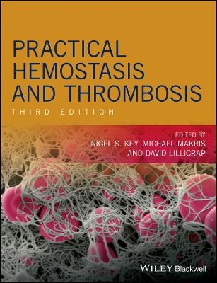 Practical Hemostasis and Thrombosis 3e - NS Key