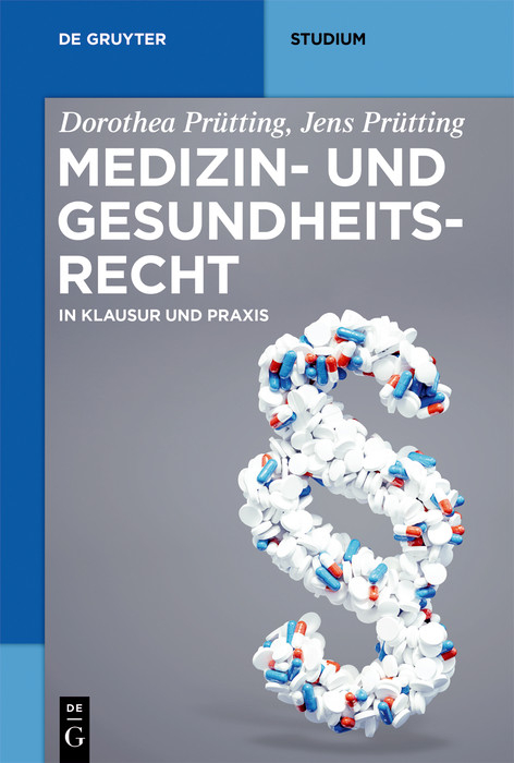 Medizin- und Gesundheitsrecht - Dorothea Pr&uuml;tting, Jens Pr&uuml;tting