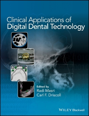 Clinical Applications of Digital Dental Technology - 