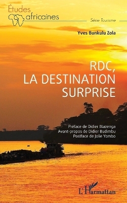 RDC, La destination surprise