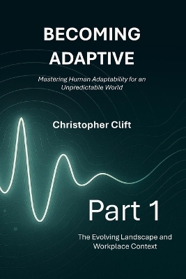 Becoming Adaptive