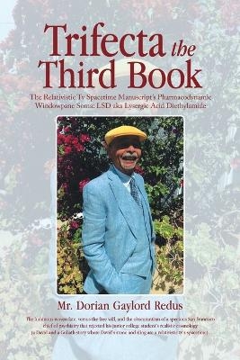 Trifecta the Third Book - MR Dorian Gaylord Redus