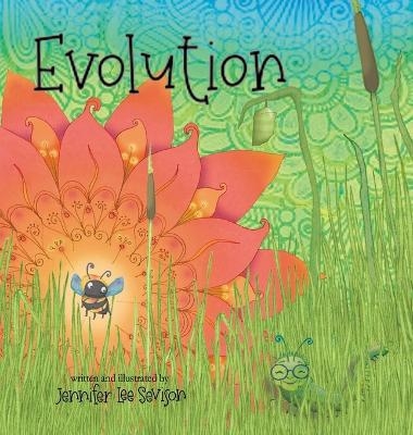 Evolution - Jennifer Lee Sevison