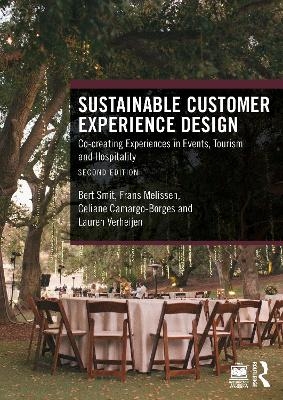 Sustainable Customer Experience Design - Bert Smit, Frans Melissen, Celiane Camargo-Borges, Lauren Verheijen