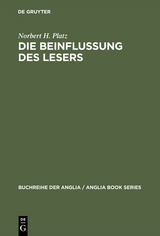 Die Beinflussung des Lesers - Norbert H. Platz