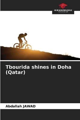 Tbourida shines in Doha (Qatar) - Abdallah JAWAD