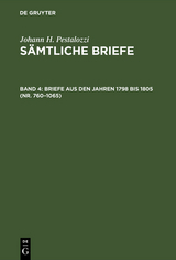 Briefe aus den Jahren 1798 bis 1805 (Nr. 760&ndash;1065) - 