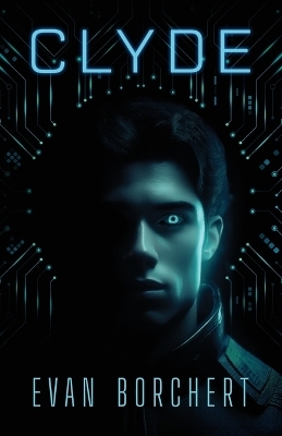 Clyde - Evan Borchert